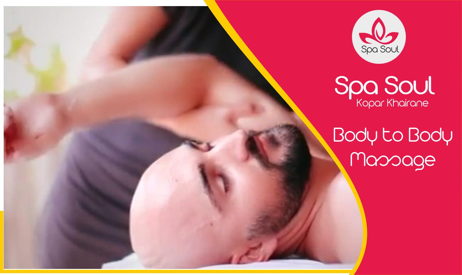 Body to Body Massage in Kopar Khairane